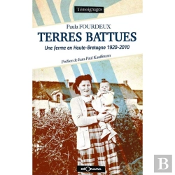 Bertrand.pt - Terres Battues : Une Ferme En Haute-Bretagne 1920-2010