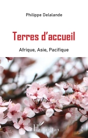 Terres D'Accueil : Afrique, Asie Pacifique