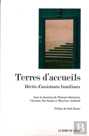 Terres D'Accueils, Récits D'Assistants Familiaux