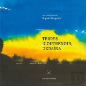 Terres D'Outrenoir, Ukraïna