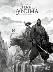 Terres D'Ynuma Tome 1 : Samourai Rouge
