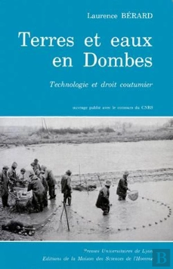 Bertrand.pt - Terres Et Eaux En Dombes ; Technologie Et Droit Coutumier