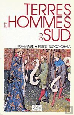 Bertrand.pt - Terres Et Hommes Du Sud Hommage A Pierre Tucco-Chala