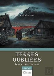 Terres Oubliées Tome 1 : Frères De Sang