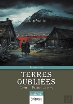 Bertrand.pt - Terres Oubliées Tome 1 : Frères De Sang
