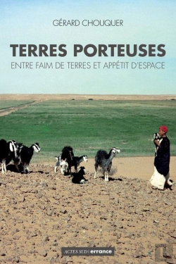Bertrand.pt - Terres Porteuses ; Entre Faim De Terres Et Appétit D'Espace