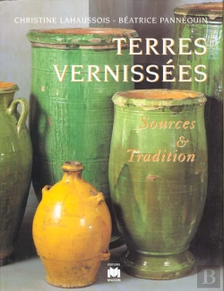 Bertrand.pt - Terres Vernissees ; Sources Et Traditions