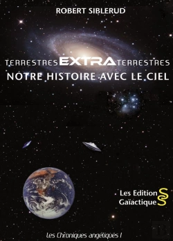 Bertrand.pt - Terrestres Extraterrestres ; Notre Histoire Avec Le Ciel