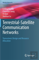 Terrestrial-Satellite Communication Networks