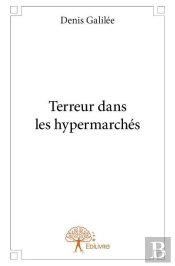 Terreur Dans Les Hypermarches