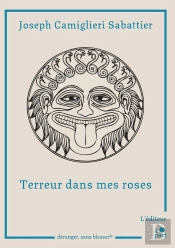 Terreur Dans Mes Roses