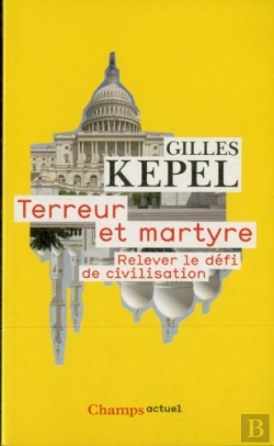 Bertrand.pt - Terreur Et Martyre ; Relever Le Défi De Civilisation