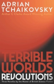 Terrible Worlds: Revolutions