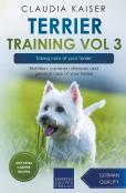 Terrier Training Vol 3 - Taking Care Of Your Terrier