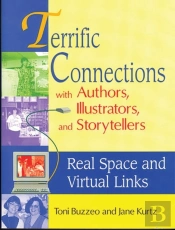 Terrific Connections With Authors, Illustrators, And Storytellers