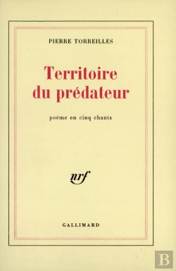 Bertrand.pt - Territoire Du Prédateur ; Poème En Cinq Chants