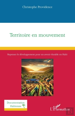Bertrand.pt - Territoire En Mouvement : Repenser Le Développement Pour Un Avenir Durable En Haïti