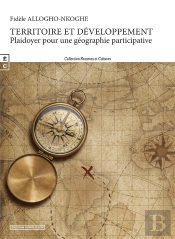 Territoire Et Développement ; Plaidoyer Pour Une Géographie Participative