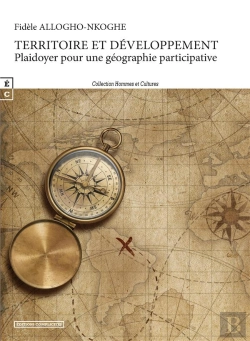 Bertrand.pt - Territoire Et Développement ; Plaidoyer Pour Une Géographie Participative