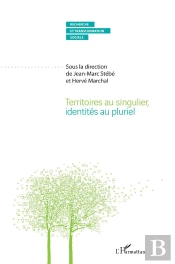 Territoires Au Singulier, Identités Au Pluriel