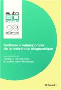 Territoires Contemporains De La Recherche Biographique