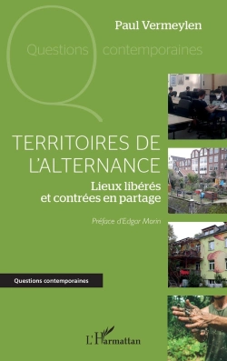 Bertrand.pt - Territoires De L'Alternance : Lieux Libérés Et Contrées En Partage