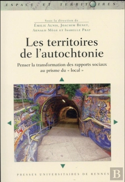 Bertrand.pt - Territoires De L'Autochtonie ; Penser La Transformation Des Rapports Sociaux Au Prisme Du 