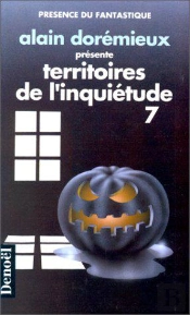 Territoires De L'Inquietude T.7