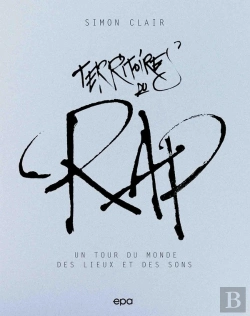 Bertrand.pt - Territoires Du Rap : Un Tour Du Monde Des Lieux Et Des Sons