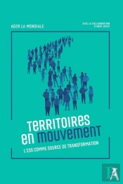 Territoires En Mouvement : L'Ess Comme Source De Transformat