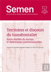 Territoires Et Discours Du Transfrontalier. Entre Realites Du Terrain  Et Rhetoriques Institutionnel