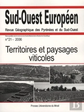 Territoires Et Paysages Viticoles  - Vins Vigne Et Civilisation En Aquitaine Et Dans Le Monde