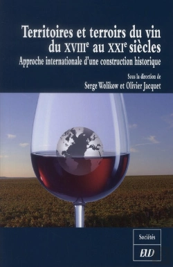Bertrand.pt - Territoires Et Terroirs Du Vin Du Xviiie Au Xxie Siecle