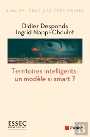Territoires Intelligents : Un Modele Si Smart ?