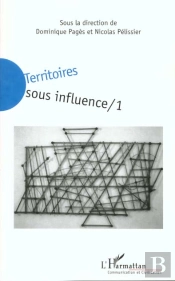 Territoires Sous Influence T.1