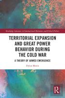 Territorial Expansion And Great Power Behavior During The Cold War