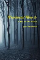 Territorial War 2: A War On Two Fronts
