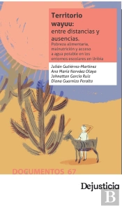 Territorio Wayúu: Entre Distancias Y Ausencias