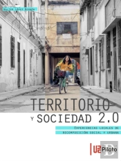 Territorio Y Sociedad: Experiencias Locales De Recomposición Social Y Urbana
