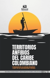 Territorios Anfibios Del Caribe Colombiano