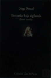 Territorios Bajo Vigilancia (Poesía Reunida)