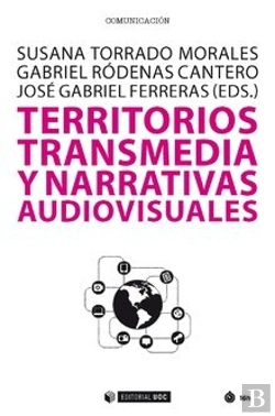 Bertrand.pt - Territorios Transmedia Y Narrativas Audiovisuales