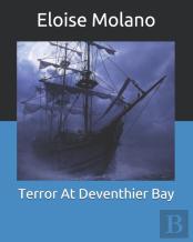 Terror At Deventhier Bay