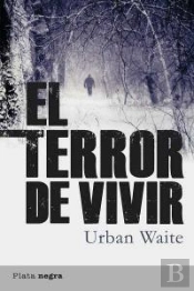 Terror De Vivir,El