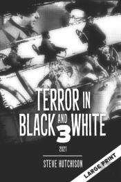 Terror In Black And White 3