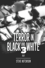 Terror In Black And White 3