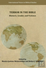Terror In The Bible: Rhetoric, Gender, A