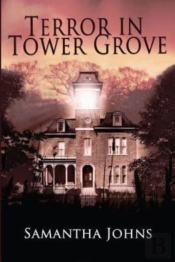 Terror In Tower Grove