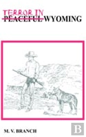 Terror In Wyoming