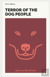 Terror Of The Dog People